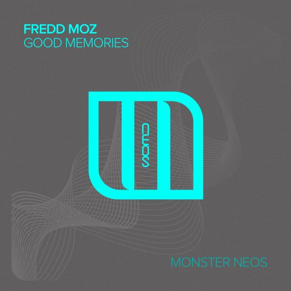 Fredd Moz - Good Memories  (Extended Mix)