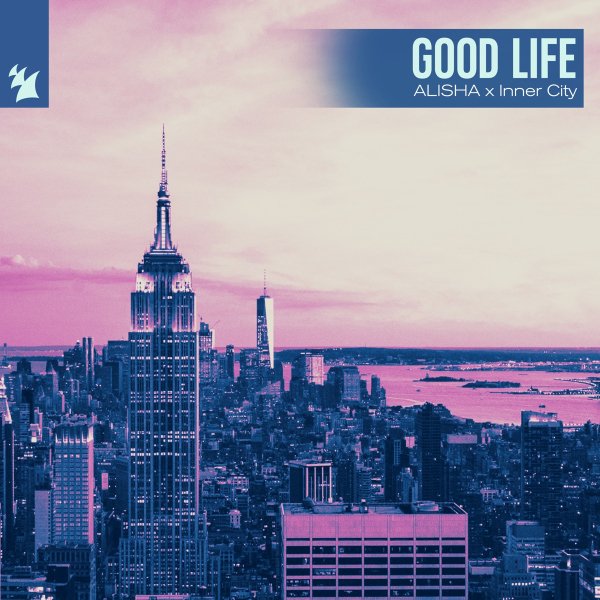 ALISHA, Inner City, Kevin Saunderson &amp; Dantiez - Good Life (Extended Mix)
