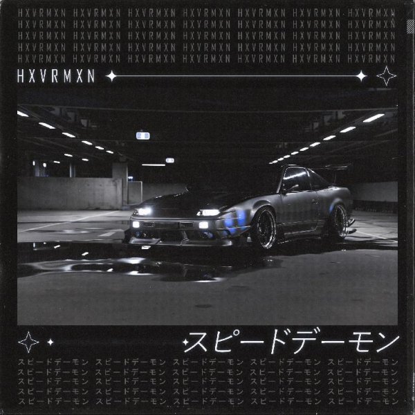 HXVRMXN - スピードデーモン