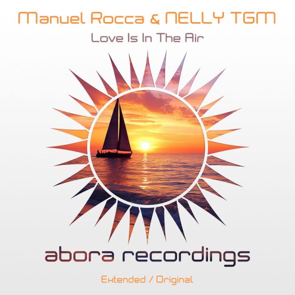 Manuel Rocca / NELLY TGM - Love Is in the Air (Extended Mix)
