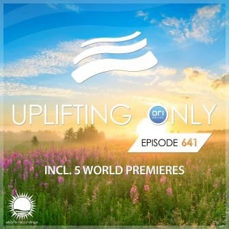 Ori Uplift - Uplifting Only 641 (May 22, 2025) TFGL