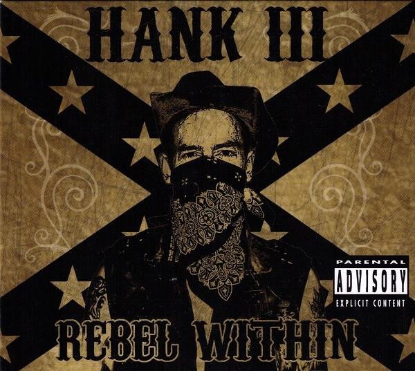 Hank Williams III - Rebel Within (Full Album)