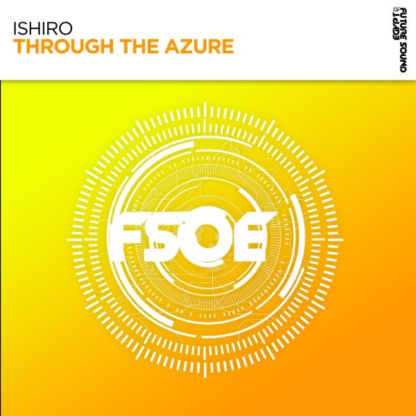 Ishiro - Through The Azure (Extended Mix)