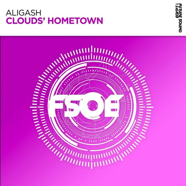 ALIGASH - Clouds' Hometown (Extended Mix)