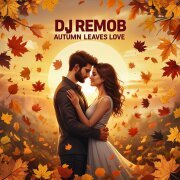 Dj Remob - Я скучаю по тебе очень