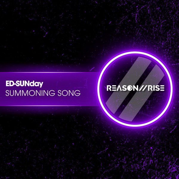 ED-SUNday - Summoning Song (Radio Edit)