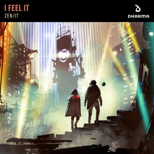 Zen/it - I Feel It (Extended Mix)