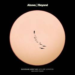 Above &amp; Beyond / Zoë Johnston / Ben Nicky - Quicksand (Don't Go) (Ben Nicky Extended Mix)