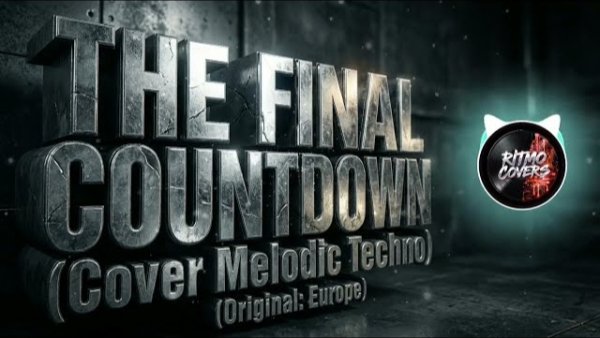 Europe - The Final Countdown /Melodic Techno Remix 2026