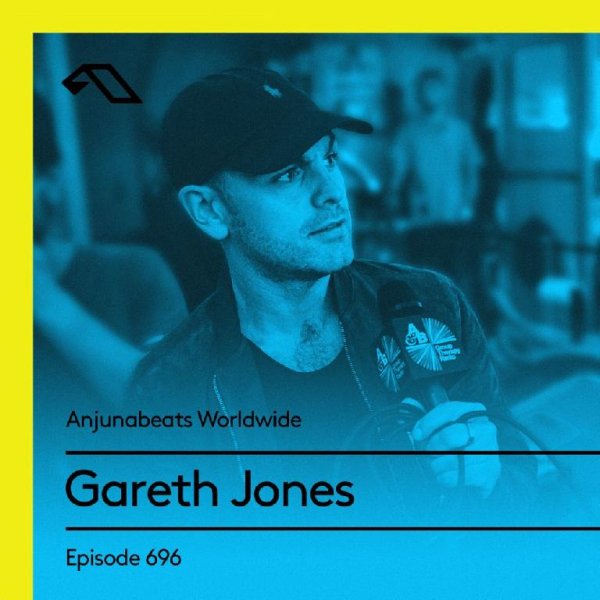 Gareth Jones - Anjunabeats Worldwide 696
