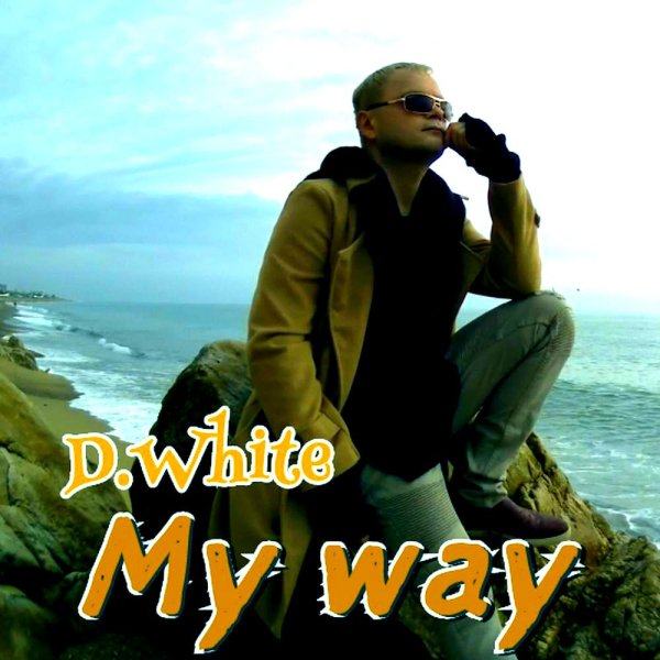 D.White - My Way (Instrumental)