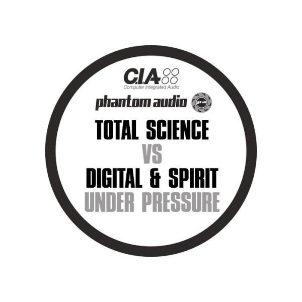 Total Science vs Digital  Spirit - Under Pressure
