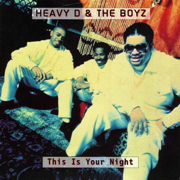 Heavy D &amp; The Boyz - This Is Your Night