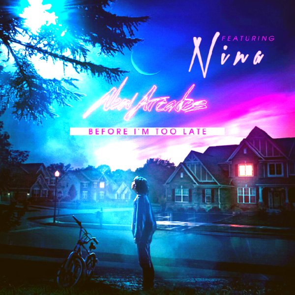 Nina - Before I'm Too Late (feat. New Arcades) (Instrumental)