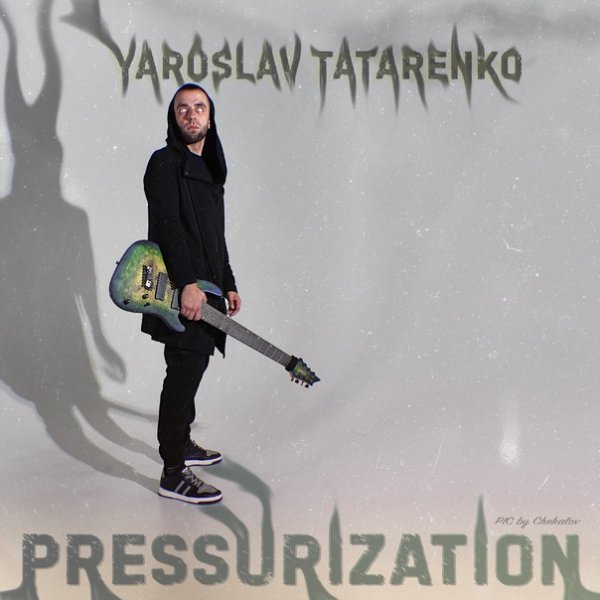 Yaroslav Tatarenko - Pressurization