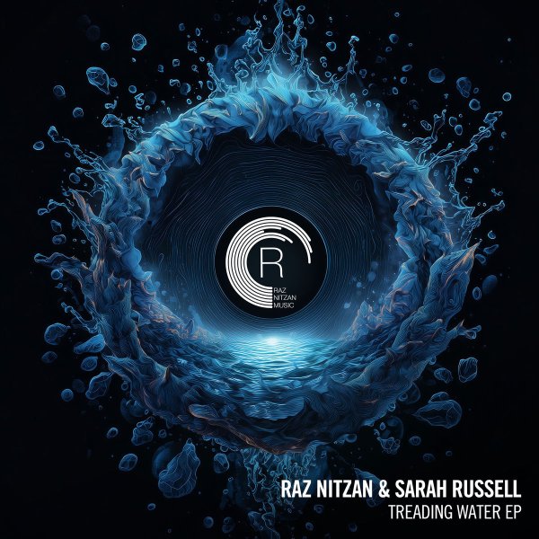 Raz Nitzan &amp; Sarah Russell - Treading Water (Original Mix)