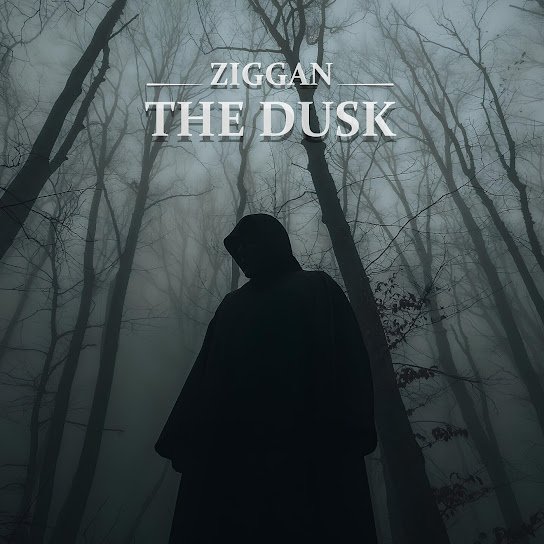 Ziggan. - The Dusk.