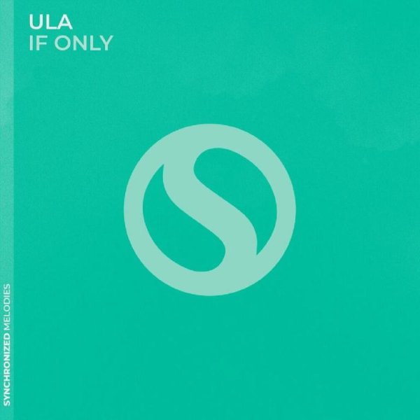 Ula - If Only (Uplifting Mix)