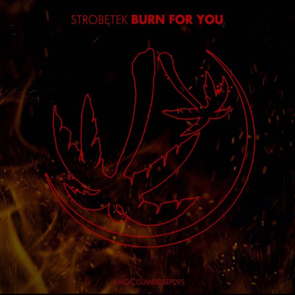 Strobetek - Burn For You (Extended Mix)