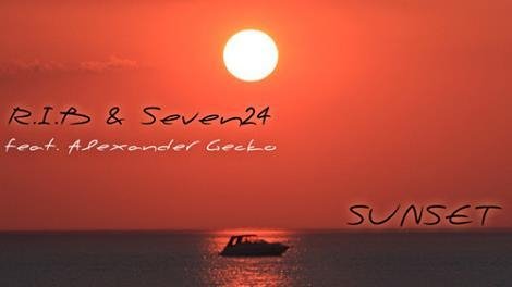 R.I.B  Seven24 feat. Alexander Gecko - Sunset Preview
