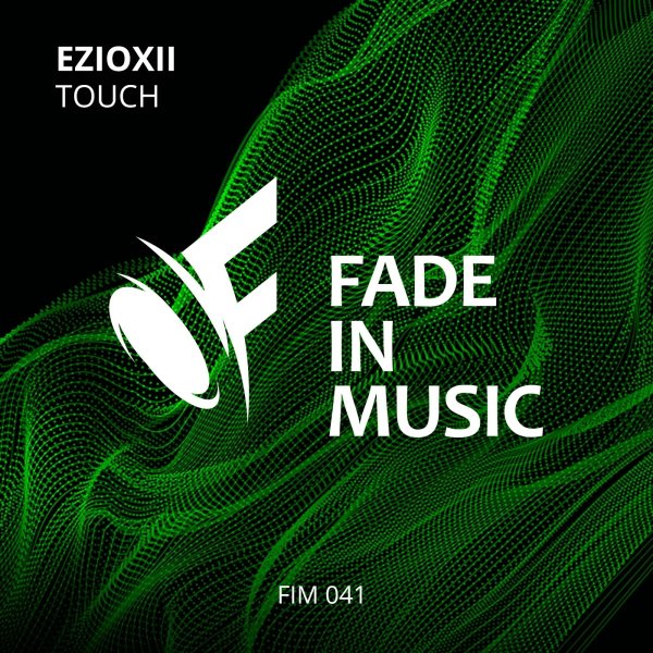 Ezioxii - Touch (Extended Mix)