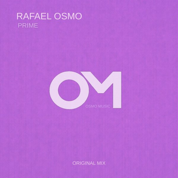 Rafael Osmo - Prime (Original Mix)