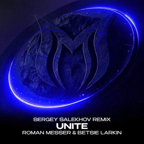 Roman Messer &amp; Betsie Larkin - Unite (Sergey Salekhov Extended Remix)
