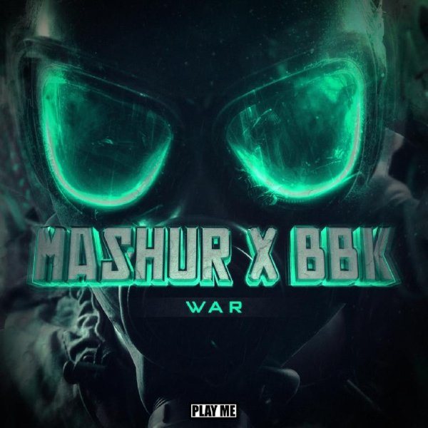 Mashur  BBK - War