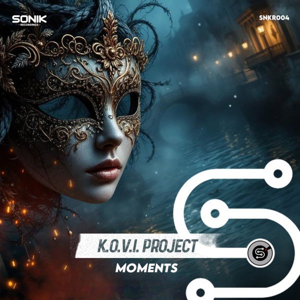 K.O.V.I. Project - Moments (Original Mix)