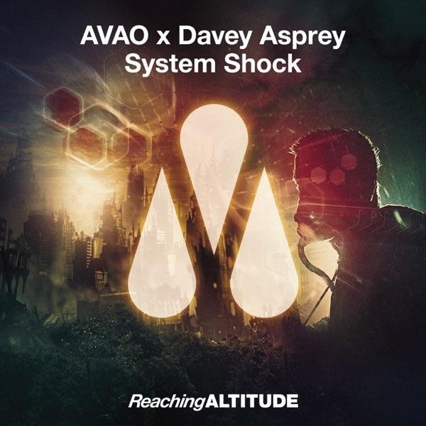 AVAO x Davey Asprey - System Shock (Extended Mix)