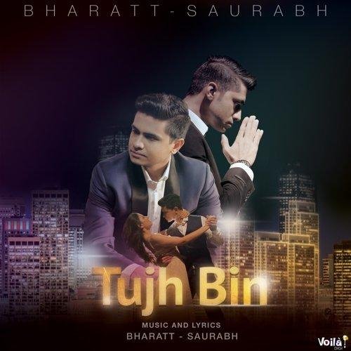 Bharatt-Saurabh - Tujh Bin