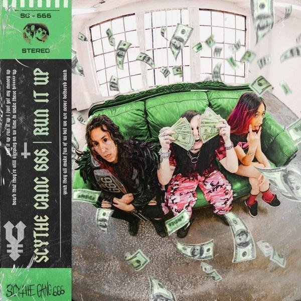 Scythe Gang 666 - Run It Up