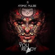 ATOMIC PULSE &amp; SHADOW CRONICLES - ARE YOU READY