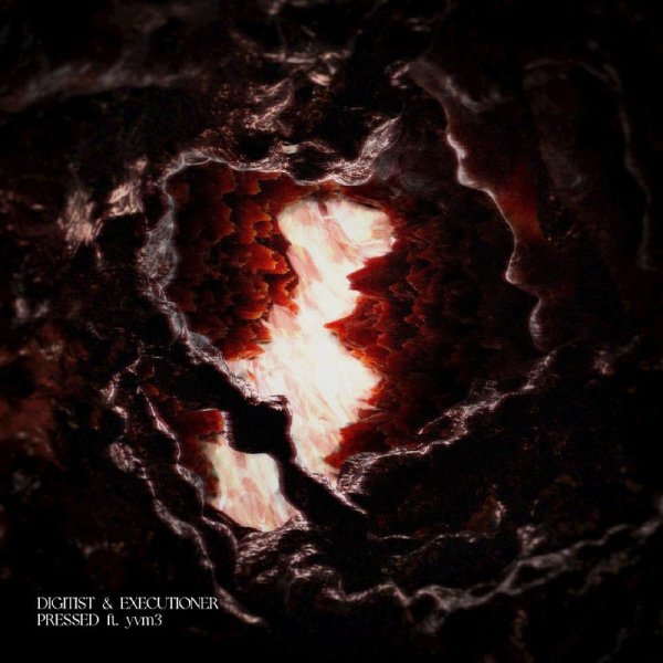 Digitist &amp; Executioner &amp; Yvm3 - Digitist &amp; Executioner - Pressed (Ft. Yvm3)