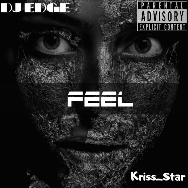 DJ EDGE &amp; Kriss_Star - Feel
