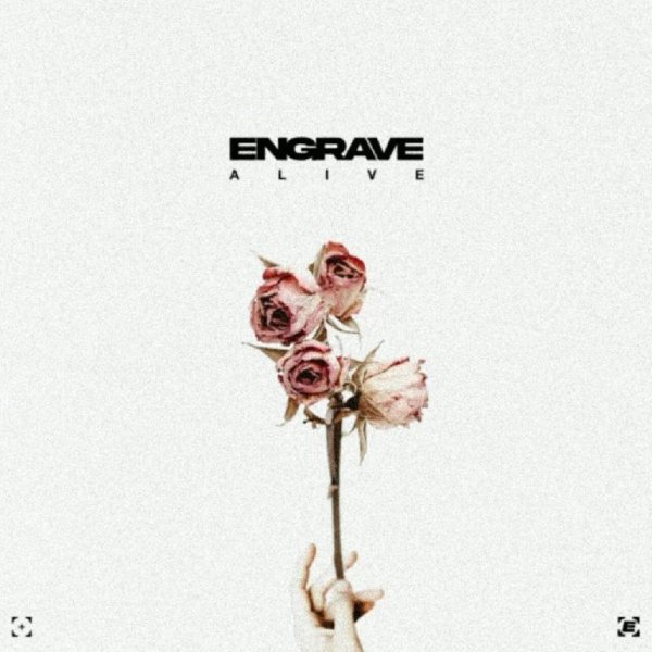 Engrave - Alive