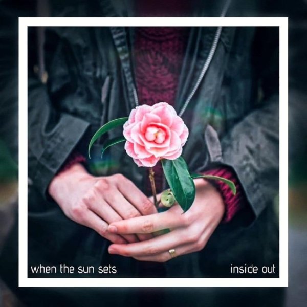 When The Sun Sets - Inside Out