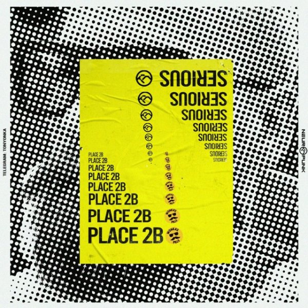 Place 2B - Serious