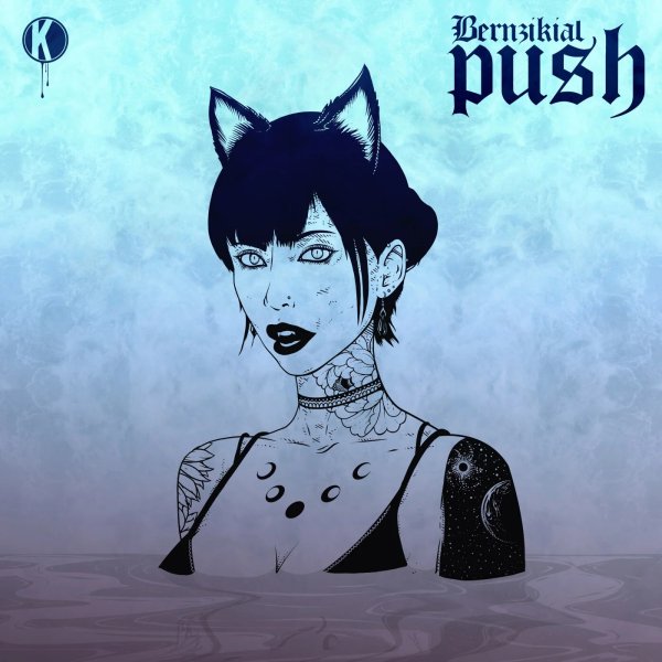 BERNZIKIAL - PUSH