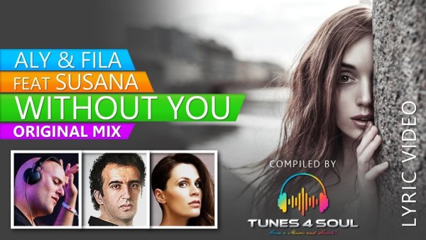 Aly amp Fila and Susana - Without You
