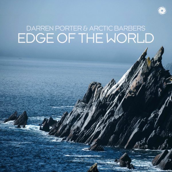 Darren Porter &amp; Arctic Barbers - Edge Of The World (Extended Mix)