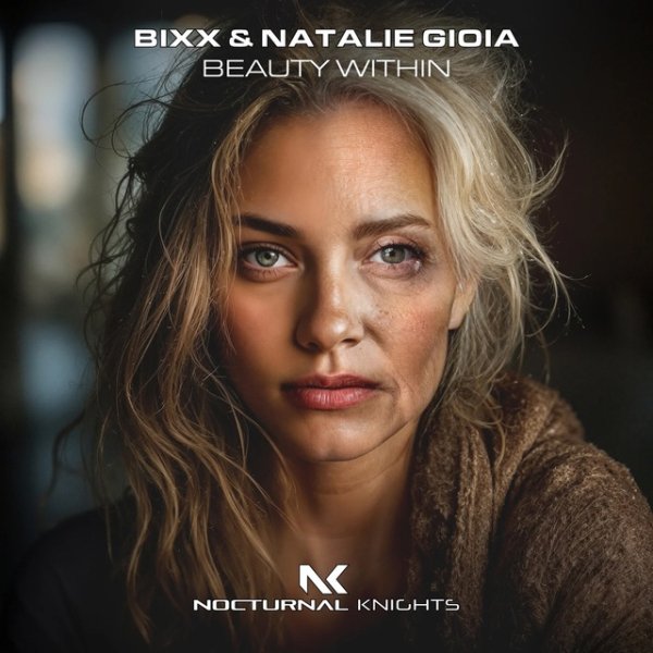 BiXX &amp; Natalie Gioia - Beauty Within (Extended Mix)