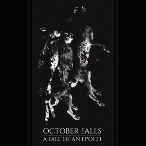 October Falls - The Endtimes Rising