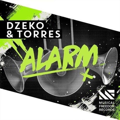 Dzeko &amp; Torres - Alarm (Original Mix)