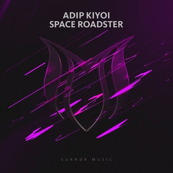 Adip Kiyoi - Space Roadster (Extended Mix)