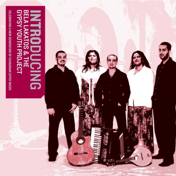 Bela Lakatos, The Gypsy Youth Project - Muro Shavo Kiki (My Dear Son Kiki)