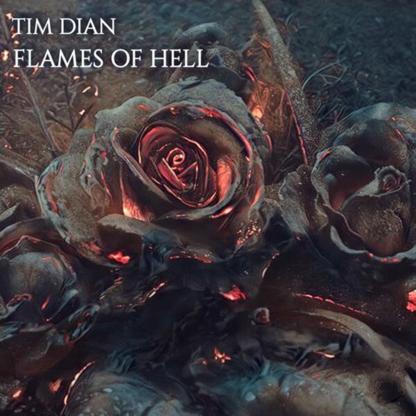 Tim Dian - Flames Of Hell