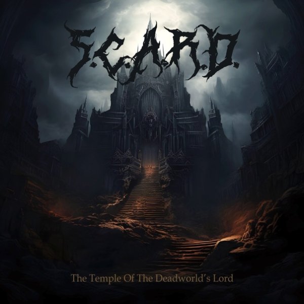 S.C.A.R.D. - The Temple Of The Deadworld's Lord