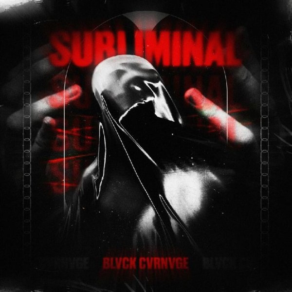 BLVCK CVRNVGE - Subliminal