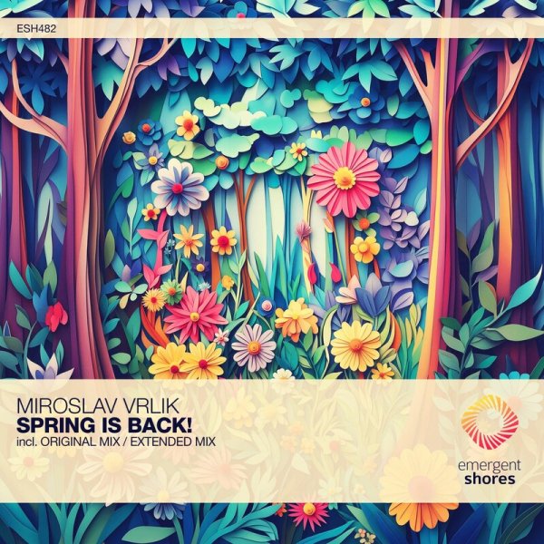 Miroslav Vrlik - Spring Is Back! (Extended Mix)